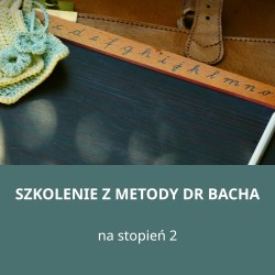 Szkolenie z Metody dr Bacha...